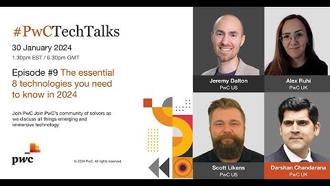 PwC Tech Talks: Ep.9 - The essential eight technologies you need to know