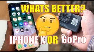 GoPro VS IphoneX ? Whats a better Vlog Camera?