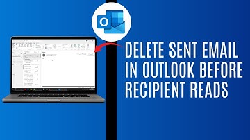 How To Delete Sent Email In Outlook Before Recipient Reads