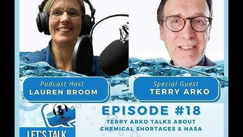 Episode 18:  Terry Arko Talks About Chemical Shortage & HASA