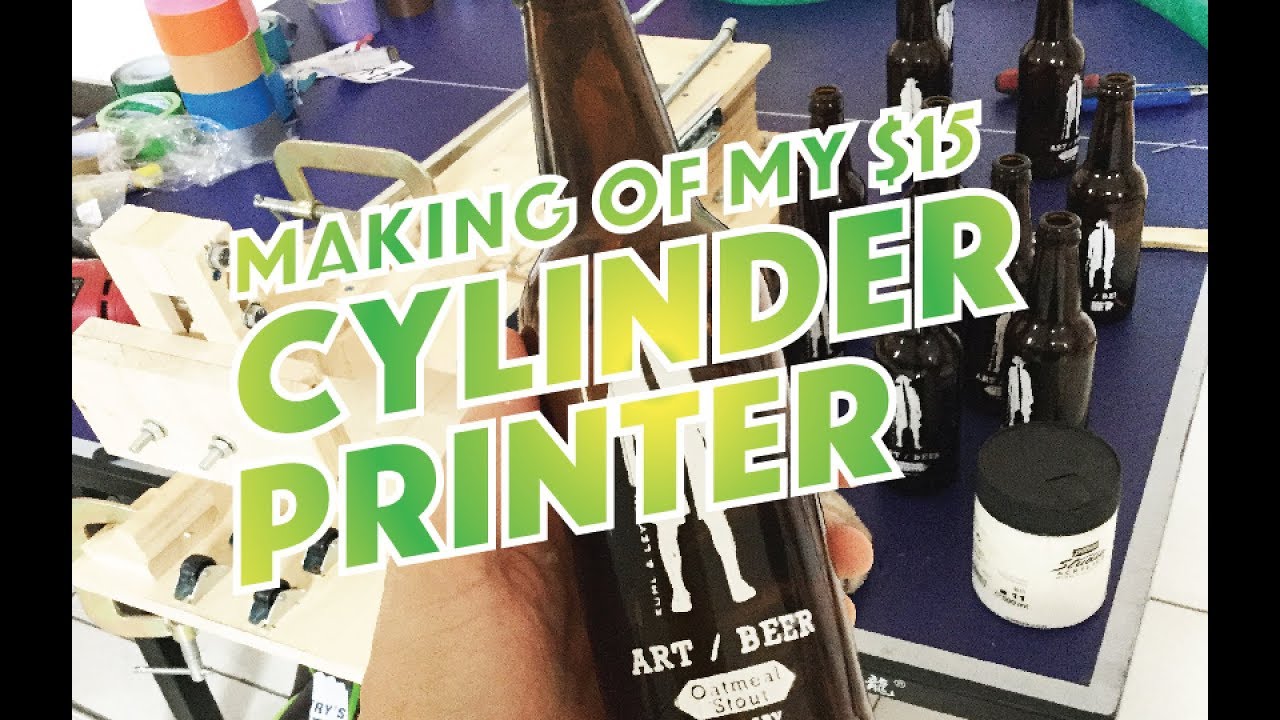 DIY Cylinder Printing machine Making Of A cool way to print glasses