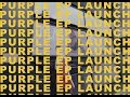 Purple EP Launch