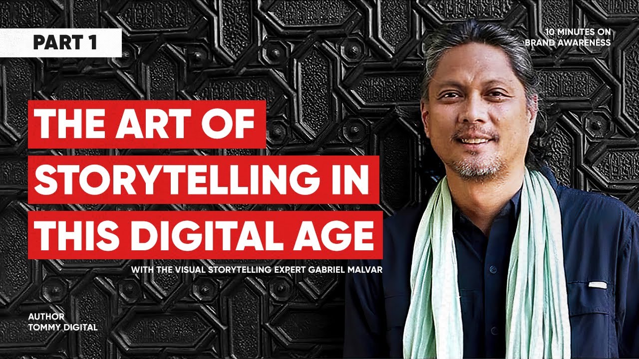 The Art of Storytelling in this Digital Age (Part 1 of 3) - YouTube