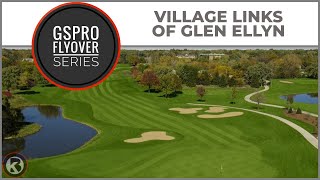 GSPro Course Flyover - Village Links of Glen Ellyn - Designed by Adam20v