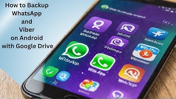 How to Backup WhatsApp & Viber Chats on Android Using Google Drive 💬☁️
