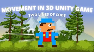 Famous Most Basic 3D Unity Movement Tutorial - Two Lines of Code! Profile