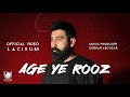 Lacisum  age ye rooz official      