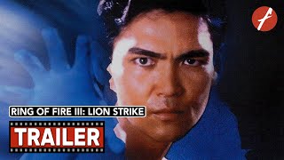 Ring Of Fire III: Lion Strike (1994) - Movie Trailer - Far East Films