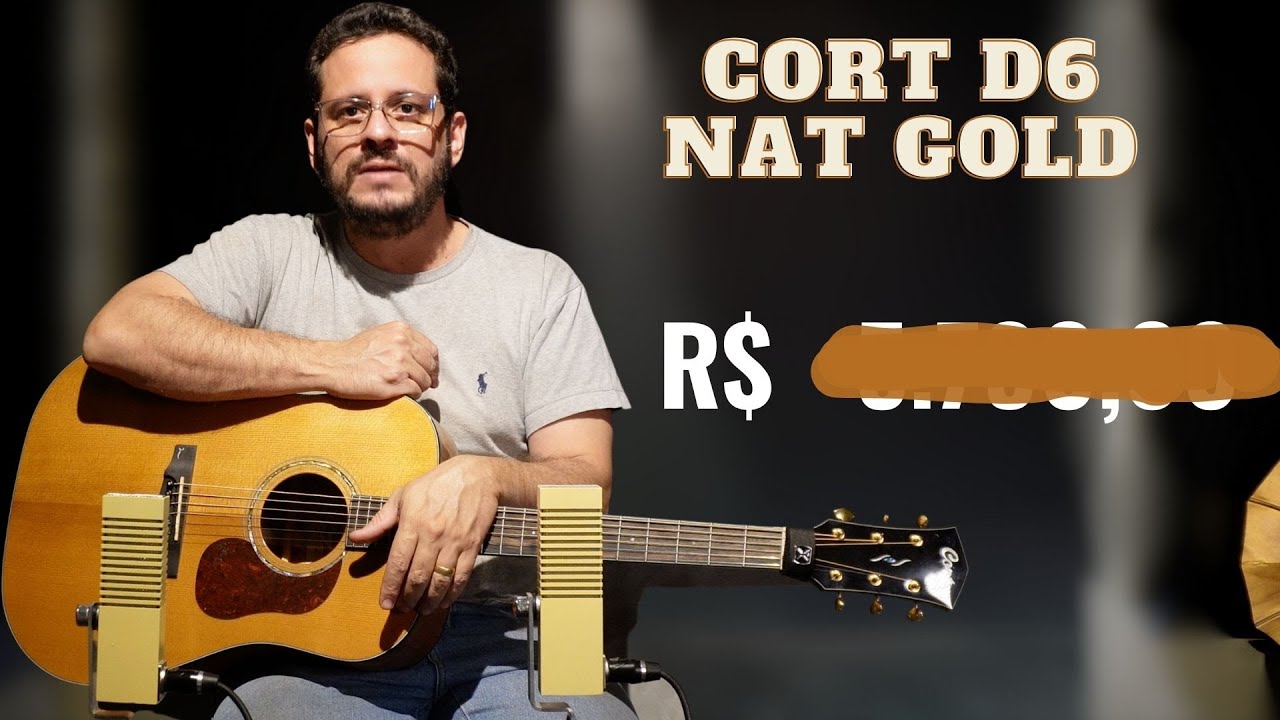 VIOLÃO Cort D6 NAT GOLD que pode te surpreender!
