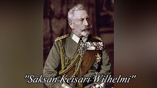 Saksan Kaieseri Wilhelmi - Fin Beyaz Muhafız Ordu Şarkısı Finnish White Guard Army Song