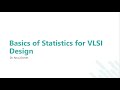 Basics of statistics for vlsi design