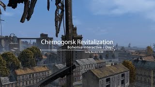 .60 Dev Log / Chernogorsk Revitalization