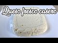 COMO HACER QUESO FRESCO CASERO - MARINA COCINA