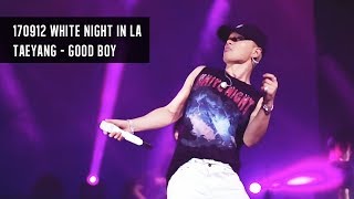 [170912] Taeyang - Good Boy #WHITENIGHTinLA