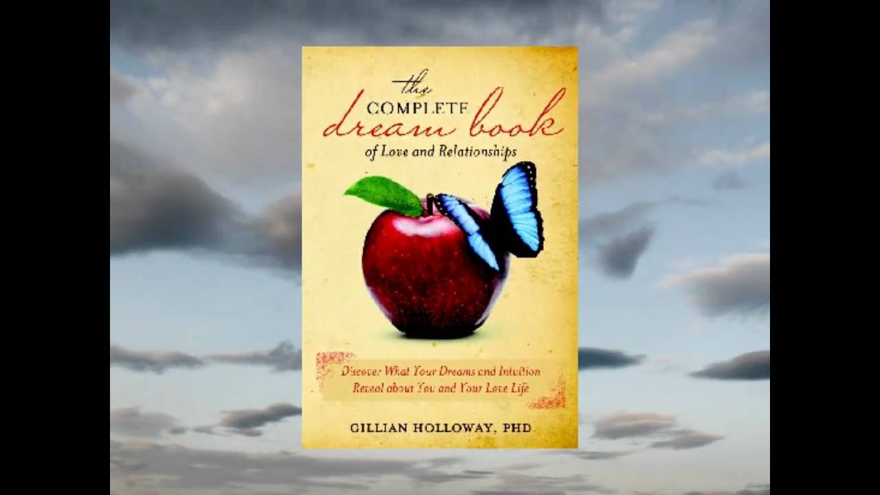 The Complete Dream Book of Love & Relationships
