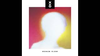 Human Glow - XY&O