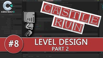 Construct 3 Tutorial #8 - CASTLE RUN - Level Design part 2