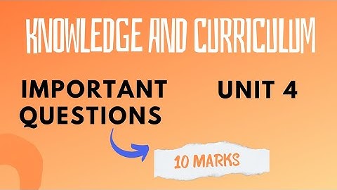 KNOWLEDGE AND CURRICULUM |UNIT 4 |IMPORTANT 10MARKS| 4THSEMESTER |2ND YEAR B.ED| EXAM 2023 |TAMIL|