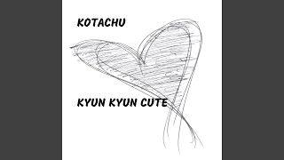 Kyun Kyun Cute