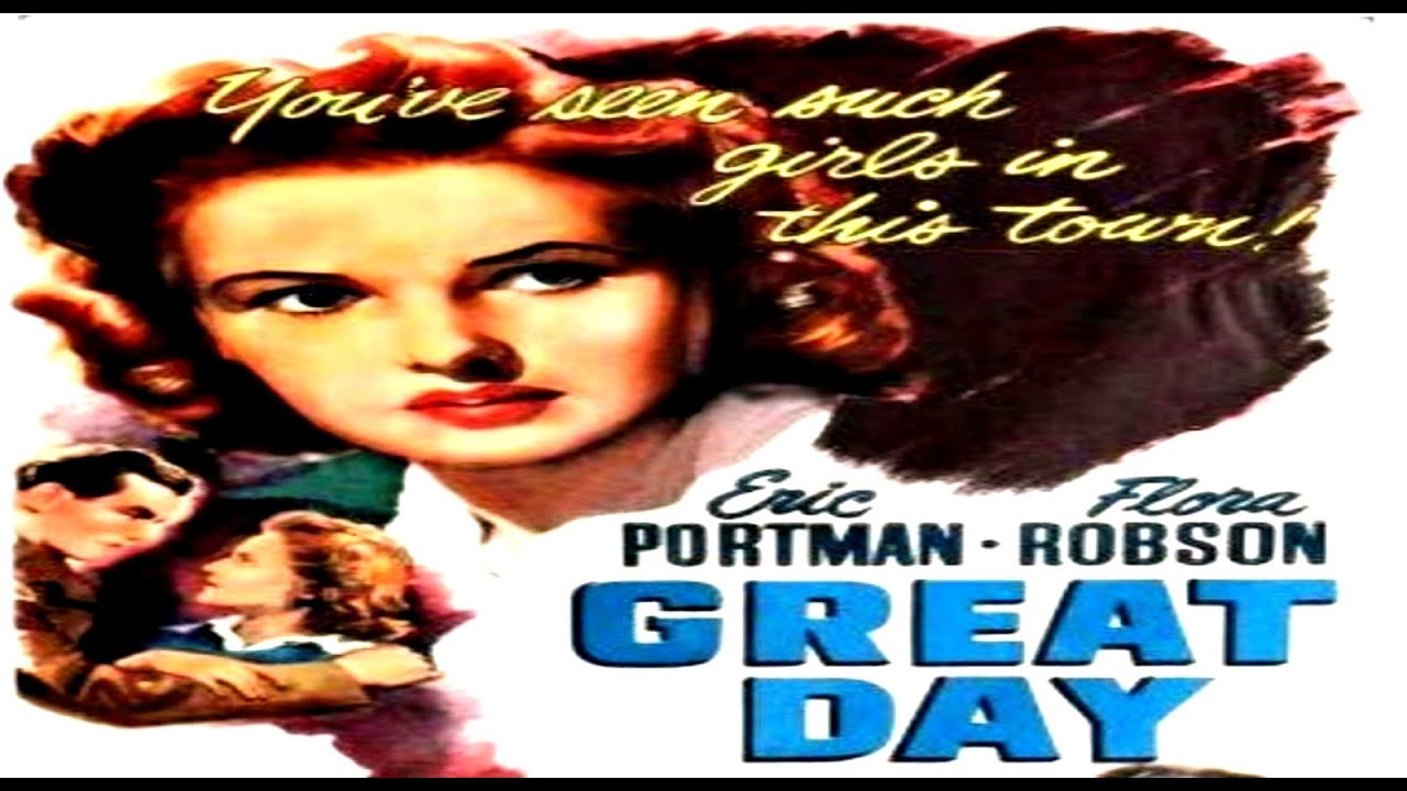 Great Day 1945 Eric Portman, Flora Robson, Sheila Sim, Isabel Jeans