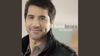 Video thumbnail of "Bruno Ferrara - Amore Mio"