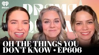 Oh The Things You Don’t Know ᐧ EP606 | Drama Queens