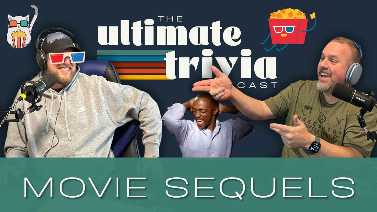 E44: Movie Sequels Trivia l