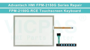 Advantech Flat Panel Monitor Series FPM-2150G-RCE Membrane Keypad Switch Touch Digitizer Glass