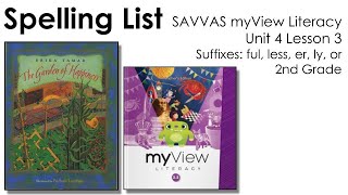 SAVVAS MyView Literacy Spelling List Unit 4 Lesson 3 -2nd Grade