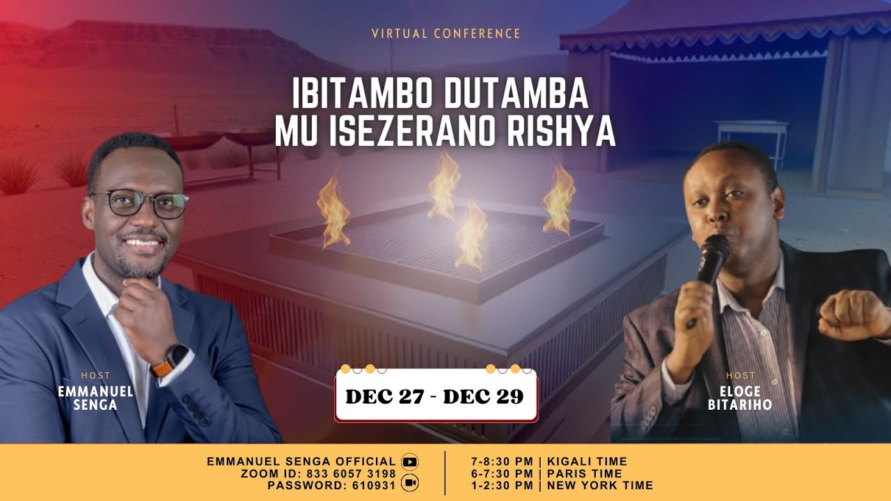 Virtual Conference | IBITAMBO DUTAMBA MU ISEZERANO RISHYA | Pr. Senga Emmanuel   -   DAY 1