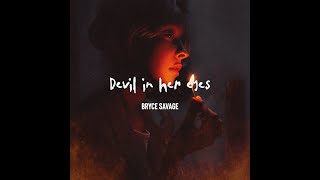 Bryce Savage - Devil in Her Eyes (Instrumental)