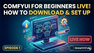 ComfyUI for Beginners: How to Download & Setup (Step-by-Step LIVE)