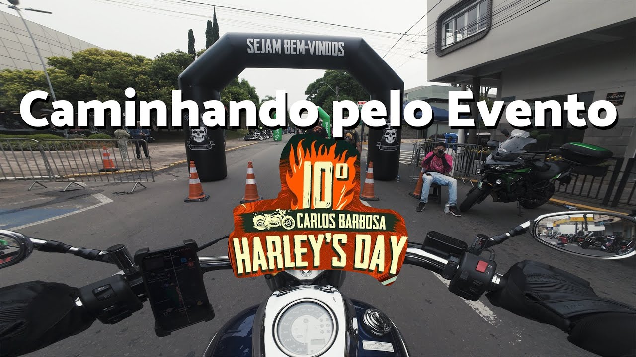 10° Harley's Day em Carlos Barbosa - Uma caminhada pelo Evento