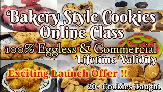 Bakery Style Cookies Class ONLINE, 100 % EGGLESS & COMMERCIAL  or  +919967273731