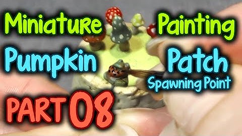 Miniature Painting Pumpkin Patch Spawning Point Series Part 08 Tiny Toxic Toad