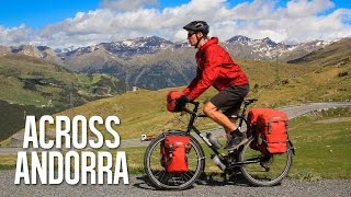 ACROSS ANDORRA - Cycle Touring Documentary