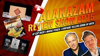 Alakazam Review Show Ep 75 I AF ESP, Magic Pencil & Fortune Tellers Book of Days