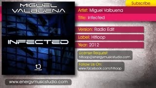 Miguel Valbuena - Infected Radio Edit