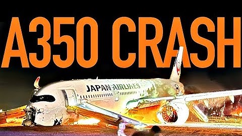 A350 Crash in Japan! Was wir bisher wissen! AeroNews