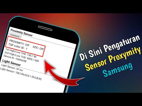 Cara Mengaktifkan Sensor Proximity Yang Mati Di Hp Samsung