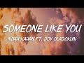 Noah Kahan Someone Like You Lyrics Ft Joy Oladokun mp3