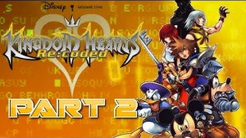 Kingdom Hearts Re:Coded HD Cinematic Part 2 - Traverse Town/Wonderland