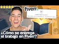 ¿Cómo entregar un pedido en #Fiverr? (Tutorial en Español 2021) || Cómo ganar dinero con Fiverr