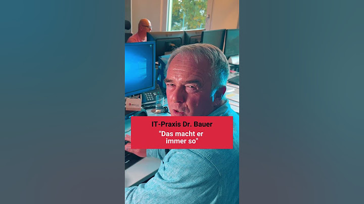 "Das macht er immer so" | IT-Praxis Dr. Bauer