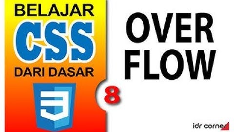 Belajar CSS (#8) - OVERFLOW