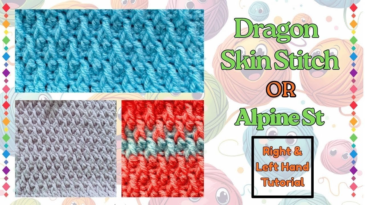 The Dragon Skin Stitch aka Alpine Colour Change & Variations R & L Hand Tutorial
