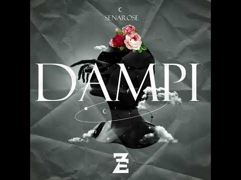 Sena Rose - Dampi (prod. Lykobeats)