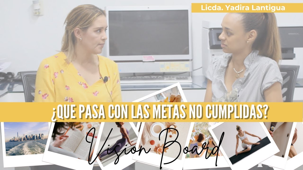 COMO HACER MI VISION BOARD O PLAN DE METAS Y SU MATERIALIZACION CON 