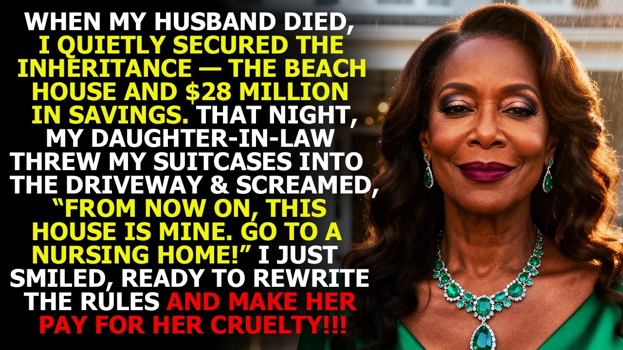 When I Became A Widow, My DIL Screamed, “I’m In Charge Now!” She Had No Idea About The $28M.