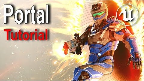 Unreal Engine - Realistic Portal Tutorial (1/4)